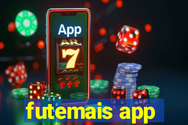 futemais app